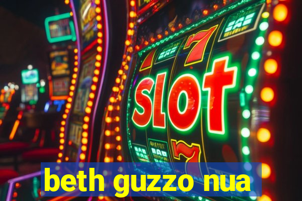 beth guzzo nua
